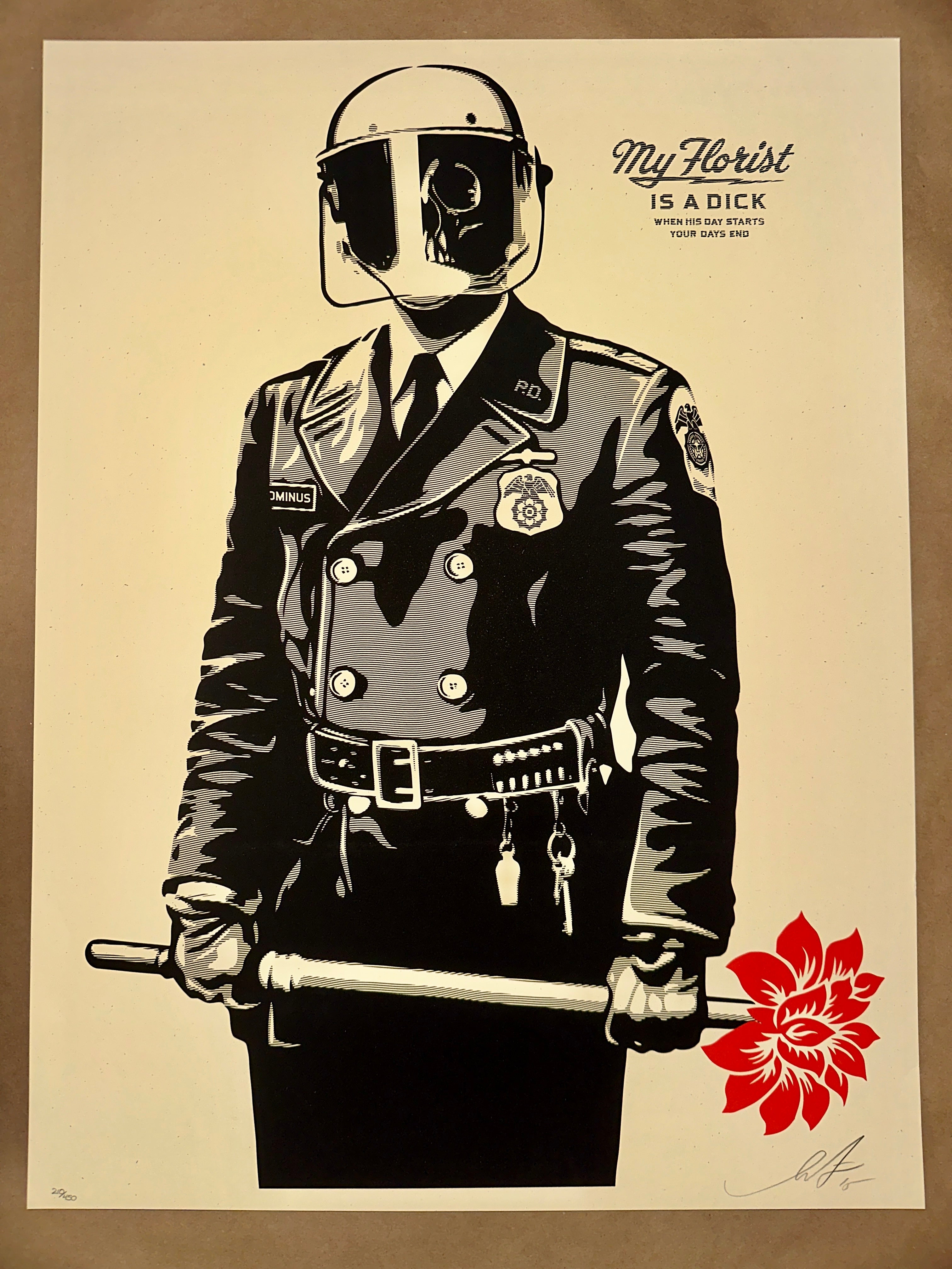 Shepard Fairey (Obey Giant) ~ My Florist is a Dick - art_print – Limited Collectibles